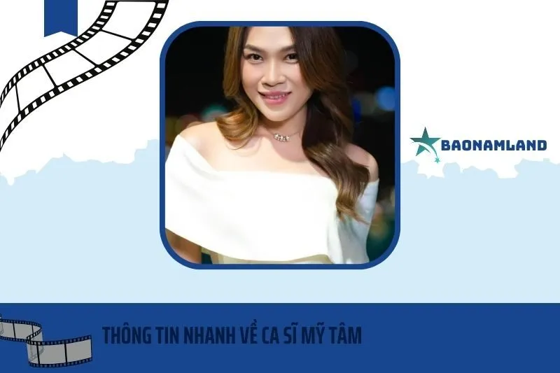 Thông tin nhanh về ca sĩ Mỹ Tâm
