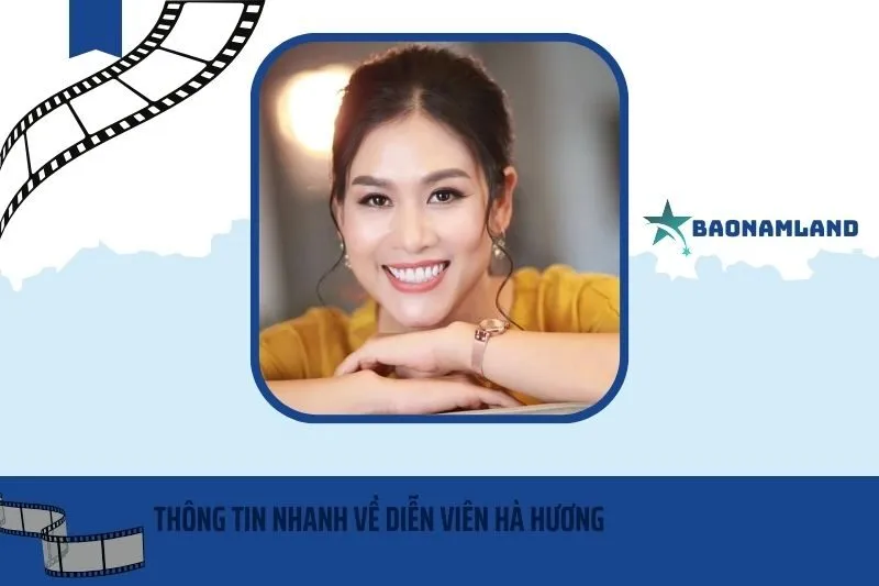Thông tin nhanh về diễn viên Hà Hương