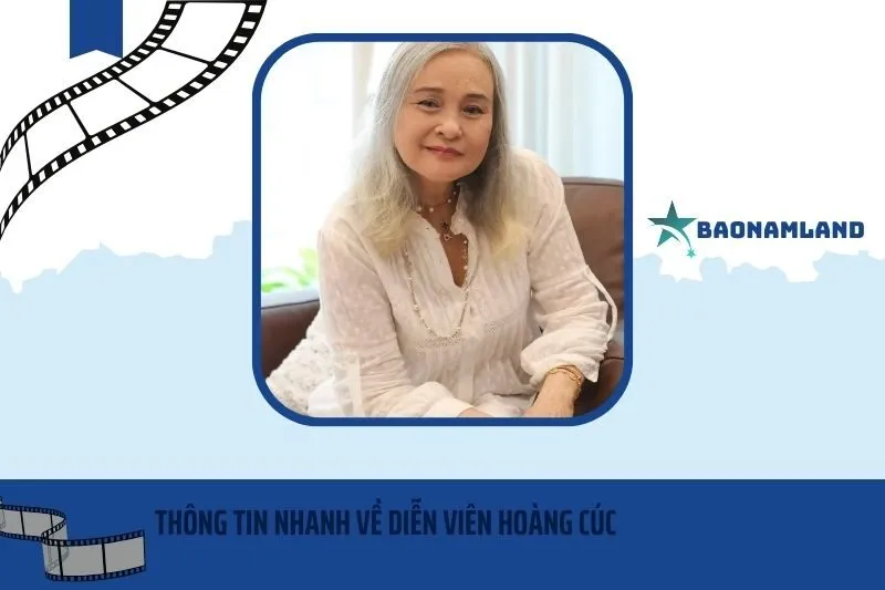Thông tin nhanh về diễn viên Hoàng Cúc