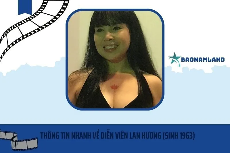 Thông tin nhanh về diễn viên Lan Hương