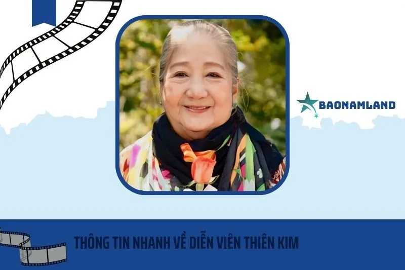 Thông tin nhanh về diễn viên Thiên Kim