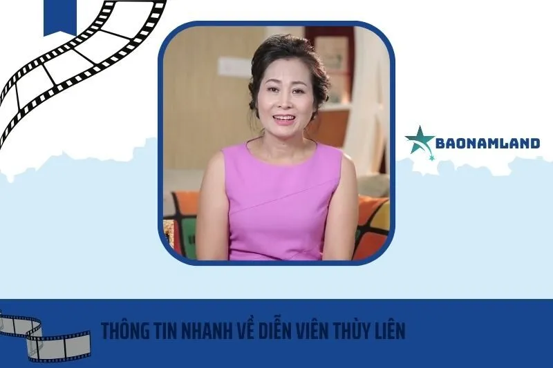 Thông tin nhanh về diễn viên Thùy Liên