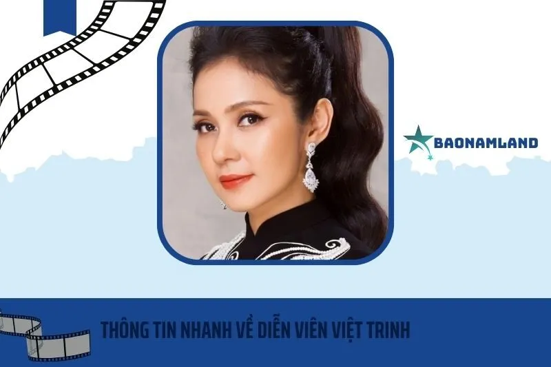 Thông tin nhanh về diễn viên Việt Trinh