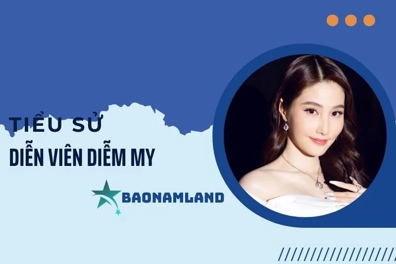 Tiểu sử diễn viên Diễm My 9X: Hành trình sự nghiệp tỏa sáng 2025