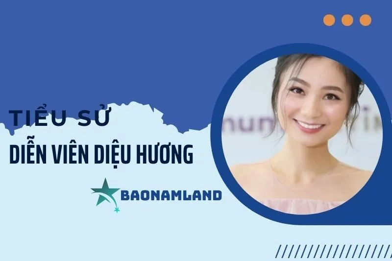 Tiểu sử diễn viên Diệu Hương: Từ sự nghiệp đến cuộc sống tại Mỹ 2025