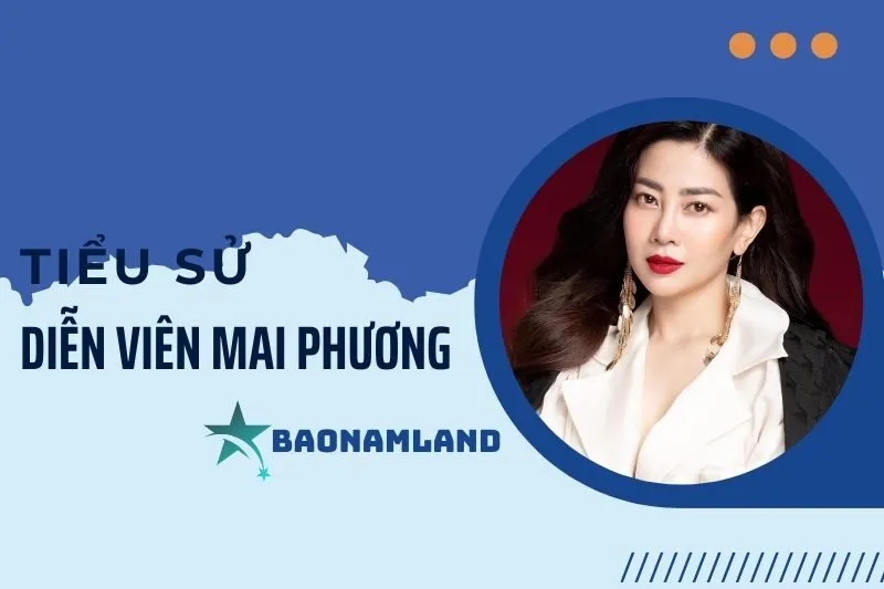 Tiểu sử diễn viên Mai Phương: Cuộc đời và sự nghiệp đáng nhớ