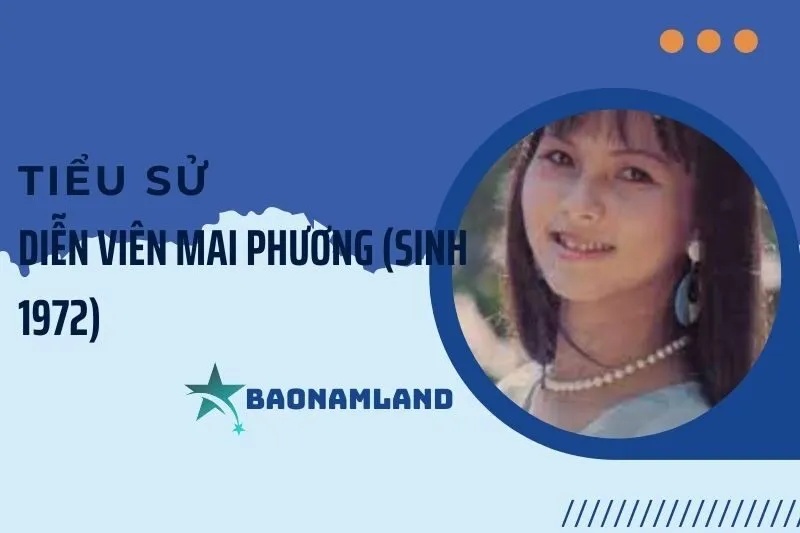 Tiểu sử diễn viên Mai Phương (sinh 1972): Từ thần đồng đến huyền thoại