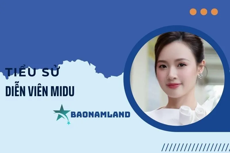Tiểu sử diễn viên Midu: Hành trình sự nghiệp và đời tư nổi bật 2025