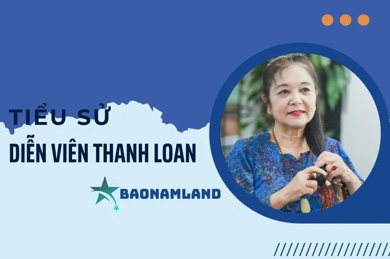 Tiểu sử diễn viên Thanh Loan: Từ Ni cô Huyền Trang đến đạo diễn tài liệu 2025
