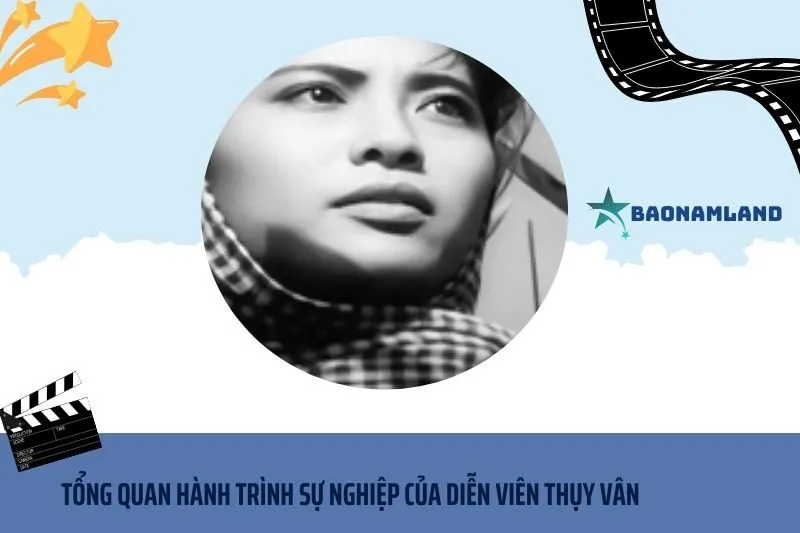 Tổng quan hành trình sự nghiệp diễn viên Thụy Vân