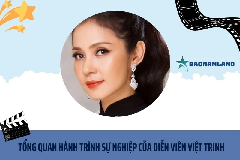 Tổng quan hành trình sự nghiệp diễn viên Việt Trinh