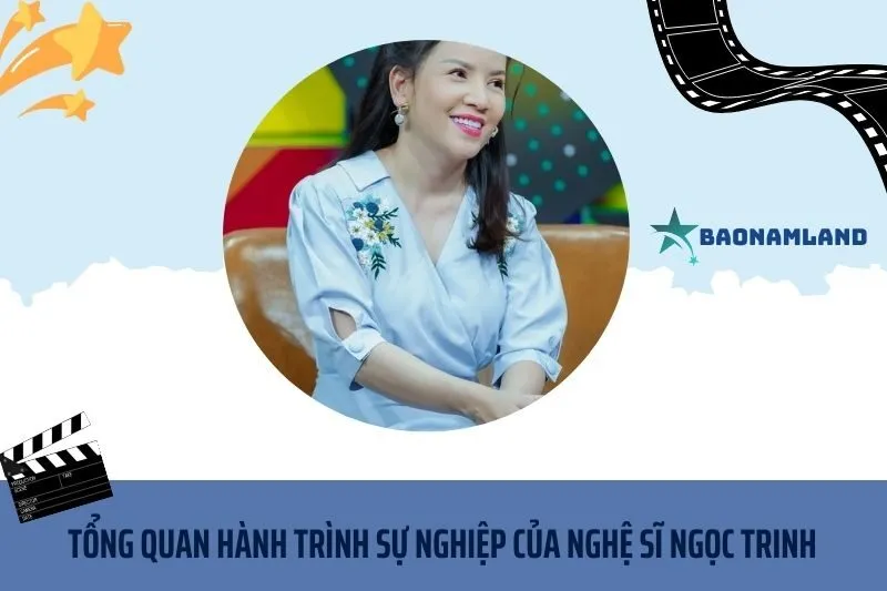 Tổng quan hành trình sự nghiệp diễn viên Ngọc Trinh