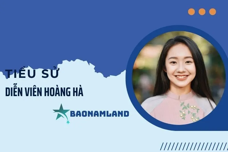 Tiểu sử diễn viên Hoàng Hà 2025: Sự nghiệp, Giải thưởng Và Đời tư